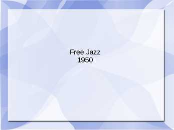 Free Jazz slideshow