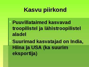 Puuvill kasutusalad ja kirjeldus #3
