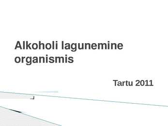 Alkoholi lagunemine organismis