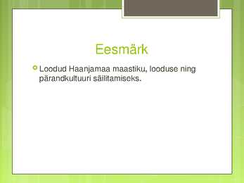 Esitlus Haanja looduspargist #2