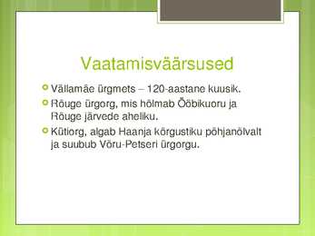 Esitlus Haanja looduspargist #6