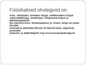 Optometristi füüsikalised ohutegurid