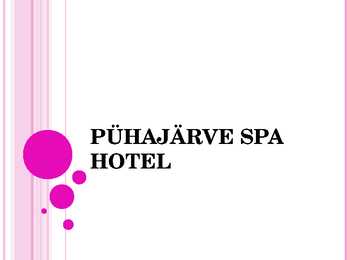 Pühajärve Spa Hotel