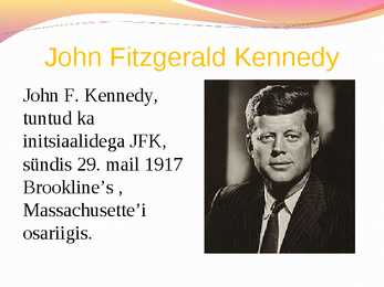John Fitzgerald Kennedy elulugu #2