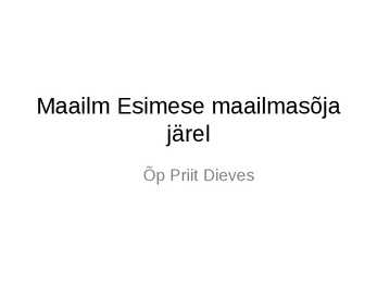 Slideshow Maailm esimese maailmasõja järel