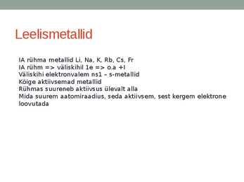 Esitlus leelis- ja leelismuldmetallide kohta #3
