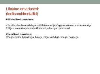 Esitlus leelis- ja leelismuldmetallide kohta #6