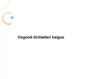 Osgood-Schlatteri haigus