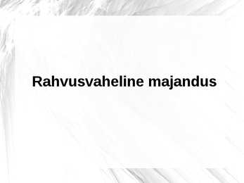Rahvusvaheline majanduse esitlus