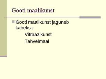 Gooti kunsti esitlus #10