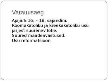 Varauusaja esitlus #2
