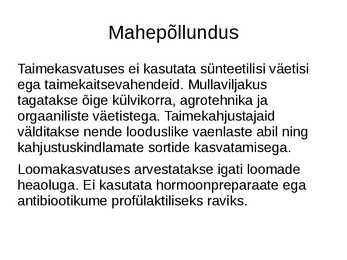 Põhikool Powrpoint esitlus Mahepõllundus - taime-ja loomakasvatus Geograafias #3