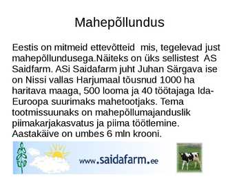 Põhikool Powrpoint esitlus Mahepõllundus - taime-ja loomakasvatus Geograafias #8