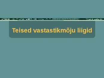 Vastastikmõju liigid-powerpoint