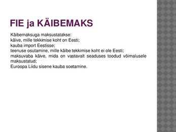 FIE ja käibemaks #6