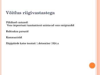 Eesti sisepoliitiline areng 1920 aastatel #5