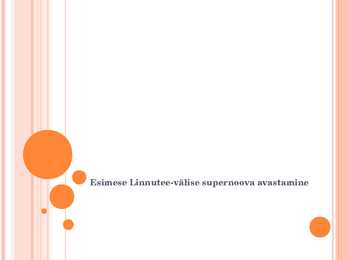 Esimese Linnutee-välise supernoova avastamine