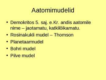 Aatomifüüsika kõkkuvõttev esitlus #4