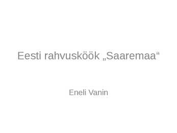 Eesti rahvusköök-Saaremaa
