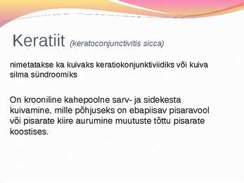 Keratiit - ettekanne #2
