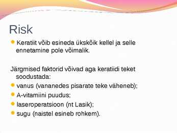 Keratiit - ettekanne #6