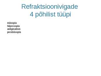 Nägemishäired - ettekanne #3