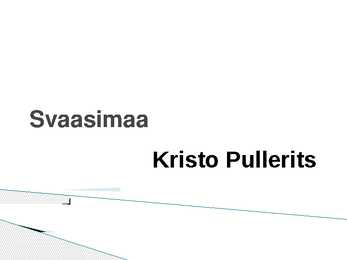 Svaasimaa esitlus