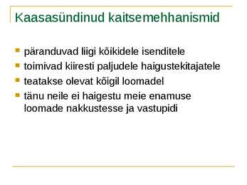 Esitlus-Kaitse haiguste eest #4