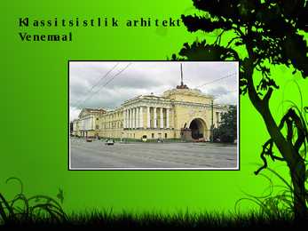 Klassitsistlik arhitektuur Euroopas-Ameerikas-Venemaal ja Eestis #5
