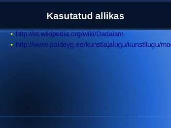Dadaismi esitlus #10
