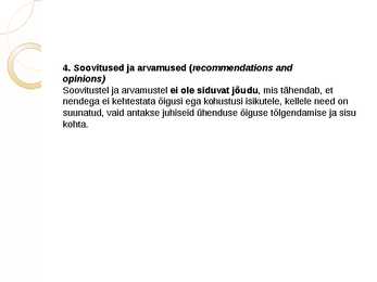 MILLES SEISNEB EUROOPA LIIDU TEISESTE ÕIGUSALKTIDE OLEMUS #9