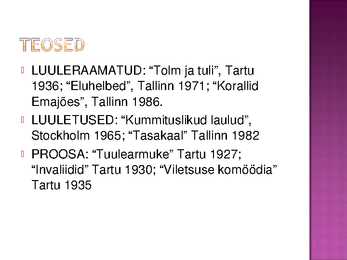 Betti Alveri elukäik #7