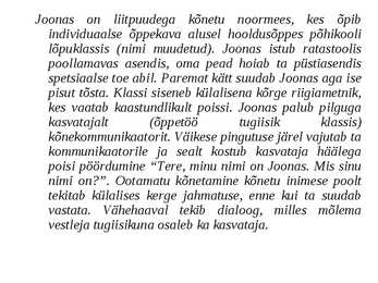 Alternatiivkommunikatsioon-AAC #2