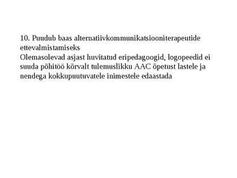 Alternatiivkommunikatsioon-AAC #22