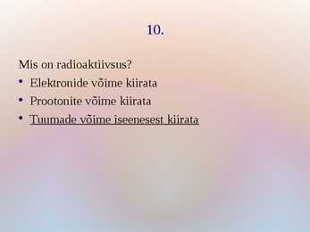 Viktoriin- Tuumafüüsika #11