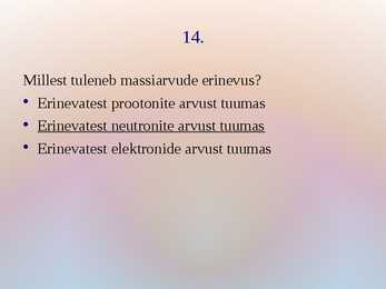 Viktoriin- Tuumafüüsika #15