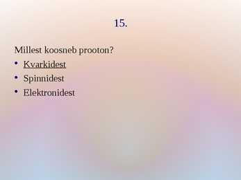 Viktoriin- Tuumafüüsika #16