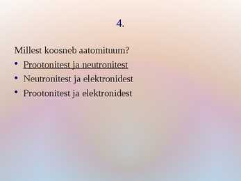 Viktoriin- Tuumafüüsika #5