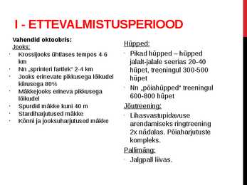 Noore kergejõustiklase aastane treeningplaan - esitlus #6