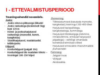 Noore kergejõustiklase aastane treeningplaan - esitlus #7