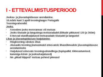 Noore kergejõustiklase aastane treeningplaan - esitlus #10