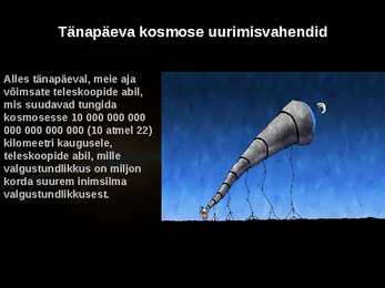 Praeguse kosmose uuring #4