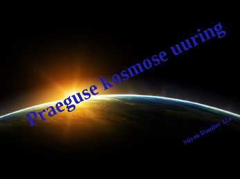 Praeguse kosmose uuring