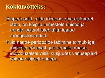 INIMESE-ELUKAAR-JA SELLE PERIOODID-PowerPoint #17