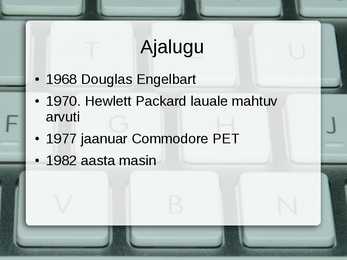 Arvuti esitlus #3