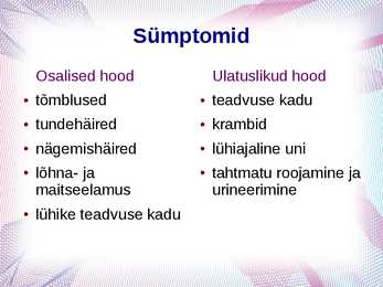Epilepsia esitlus #6