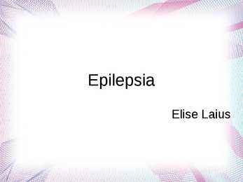 Epilepsia esitlus