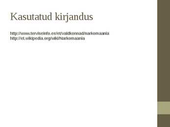 Narkomaania esitlus #7