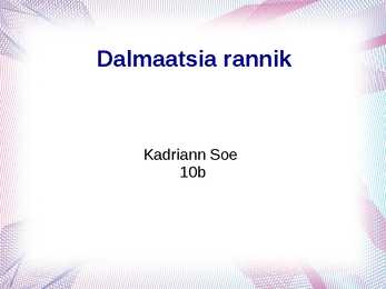 Dalmaatsia rannik - esitlus