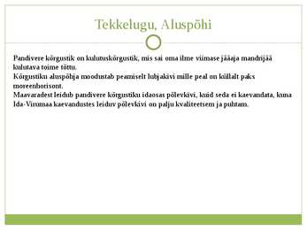 Pandivere Kõrgustik - Esitlus #3